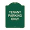 Signmission Reserved Parking Tenant Parking Heavy-Gauge Aluminum Architectural Sign, 24" x 18", G-1824-23032 A-DES-G-1824-23032 - alternate 1